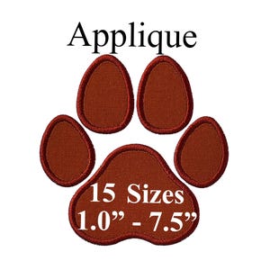 Paw Print Applique Design - 15 sizes - Dog Paw Print Embroidery Applique Design - Digital Download - Machine Embroidery Design.