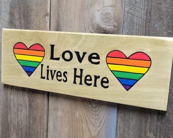 LGBTQ Rainbow Pride Love Lives Here Hand Carved Wooden Sign | Gay Art Door Decor