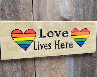 LGBTQ Love Lives Here Hand Carved Wooden Sign | Rainbow Pride Front Door Mantel Decor
