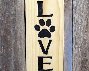 Dog-Cat Paw Print Hand Carved Wooden Love Sign | CottageCore Pet Shelf Sitter Decor