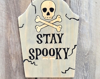 Skull & Tombstone Hand Carved Stay Spooky Wooden Sign | Halloween Decoration Front Door Porch Decor