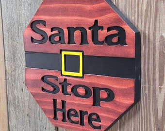 Winter Door Decor Hand Carved Santa Stop Here Wooden Sign | Christmas Front Porch Artwork