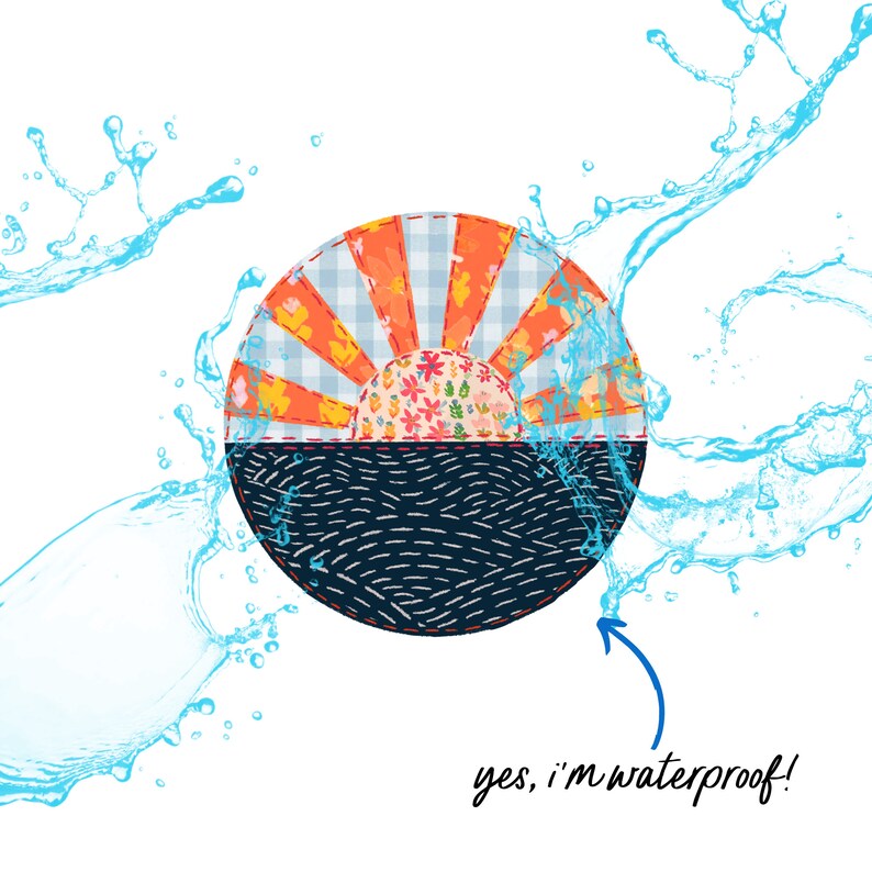 May include: A round, colorful fabric coaster with a sun design and a blue and white checkered pattern. Water splashes around the coaster, highlighting its waterproof feature. The text "yes, i'm waterproof!" is written below the coaster.