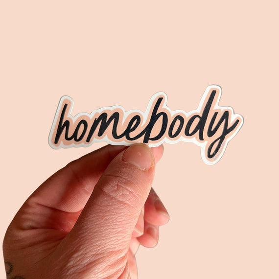 Black homebody sticker, indoorsy introvert, cozy cottagecore, introvert extrovert, introvert club, hygge home decor, kindle sticker