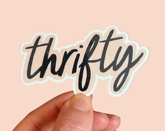 Thrifty Sticker, thrifting stickers, thrift sticker, recycle sticker, thrift shop, thrift store, thrift shopper, thrift find, second hand