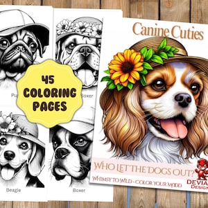Peut inclure: Ensemble de pages à colorier sur le thème des chiens. Les pages présentent des illustrations de différentes races de chiens, dont un carlin, un boxer, un beagle et un Cavalier King Charles, portant des chapeaux et accessoires. La couverture indique "Canine Cuties".
