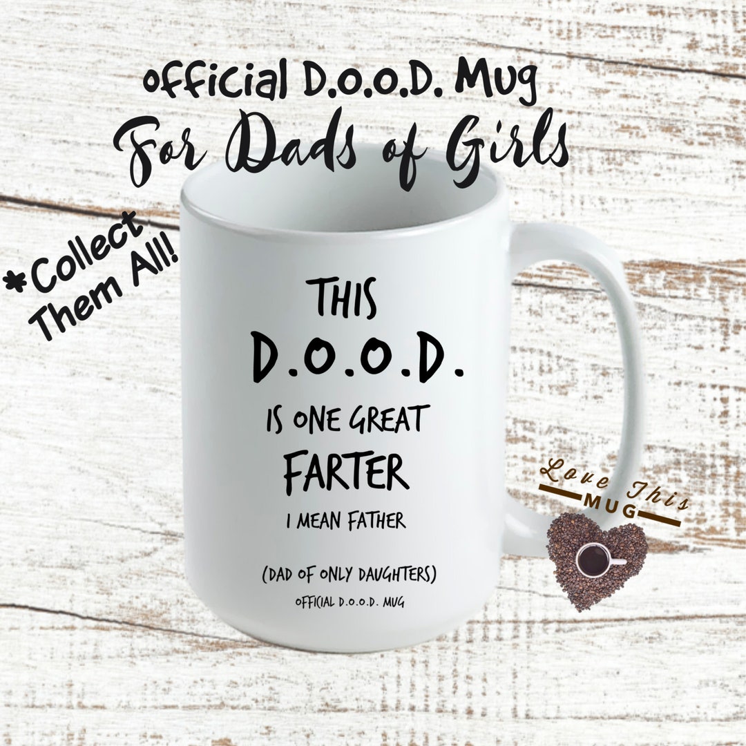 Funny Dad Gifts From Daughter Mug Quotes for Daughters and Dads -best  Father's Day, Birthday Gift for Dads of Only Daughters -great Farter