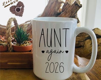 Aunt Again Mug, Auntie Mug, Aunt Life, Auntie Again, Aunt Announcement, Pregnancy Announcement Mug, Aunt Gifts, Auntie Gifts 2025, 2026
