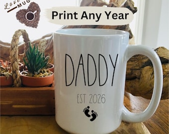 Daddy Est 2026 Mug, Daddy 2027, Pregnancy Announcement to Husband, New Daddy Birthday, Baby Shower Gift, First Fathers Day