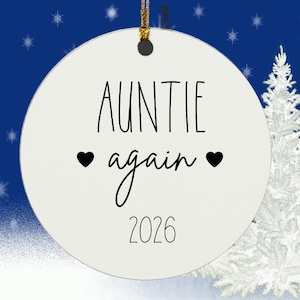 You&#39;re An Aunt Again Ornament, Auntie Ornament, Aunt Life, Auntie Again, Aunt Pregnancy Announcement Ornament, Aunt Gifts, Auntie Gifts