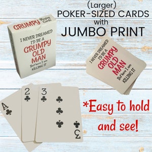 Grumpy Old Man Gag Gift for 60th Birthday - Gag Gift For Men - 50 Year Old Gag Gifts For Men - Large Print Playing Cards - Old Fart