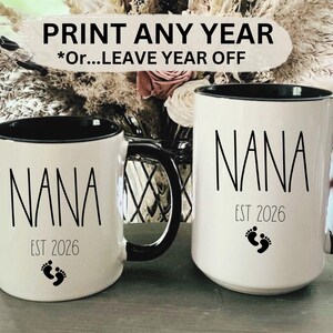 New Nana Est 2026, Nana Est 2025, Mothers Day Gift Basket Idea for Nana, First Time Nana Gifts, Nana Mug, First Mothers Day, Nana Coffee Cup