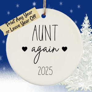 You&#39;re An Aunt Again Ornament, Auntie Ornament, Aunt Life, Auntie Again, Aunt Pregnancy Announcement Ornament, Aunt Gifts, Auntie Gifts