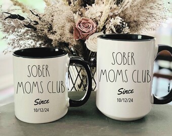 Sober Gift for Women, Sober Moms Club Mug, Sobriety Gift for Mom, Sobriety Gift for Women, 1 Year Sober Gift, Sober Anniversary
