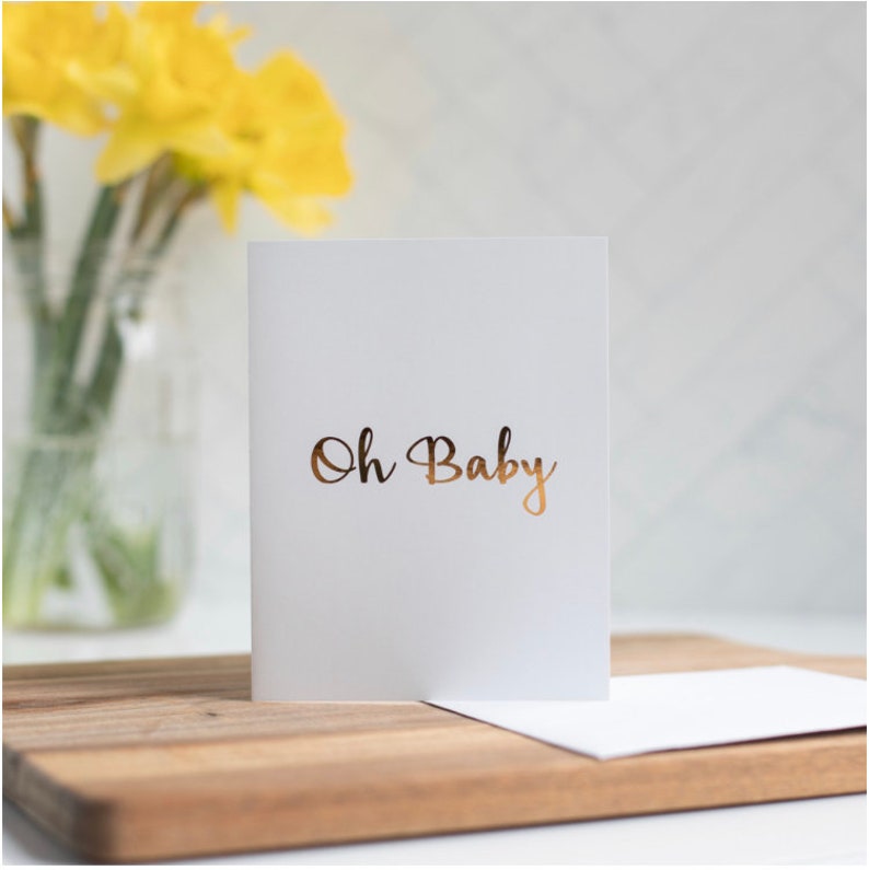 Oh Baby Card, Gold Foil Card, Baby Shower Card, Blank Greeting Card, Pregnancy Announcement Card, Announcement Card image 2