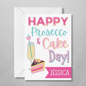 Carte d'anniversaire heureuse de jour de prosecco et de gâteau | Pour soeur, meilleure amie, maman, tante, fille, femme | Personnalisé avec son nom | Carte d'anniversaire femme