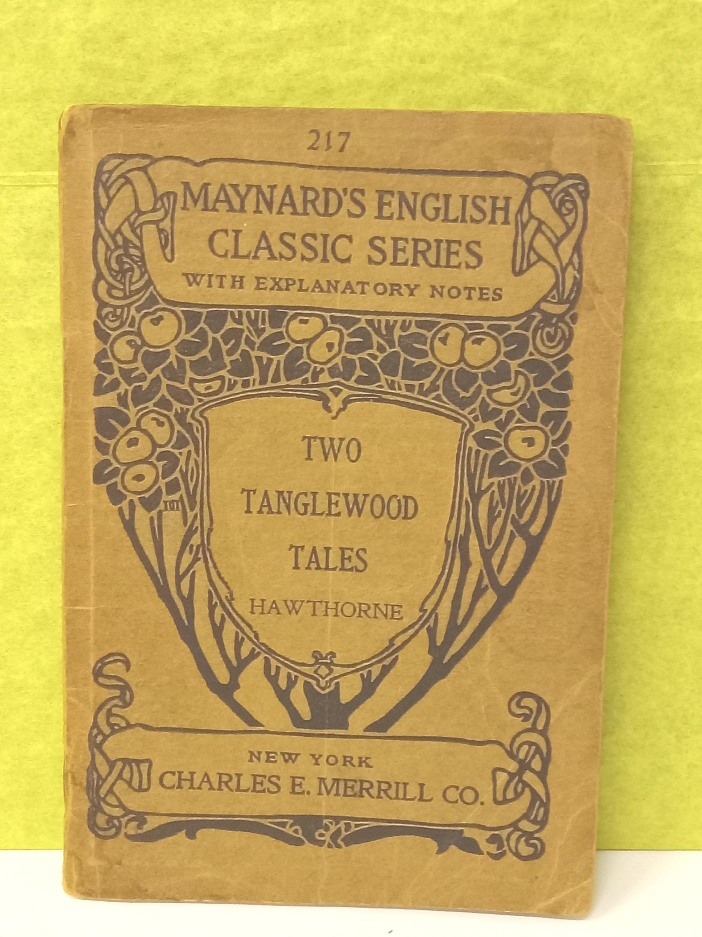 1899 Hawthorne - Two Tanglewood Tales - Paperback - (NBPE#1M/109)