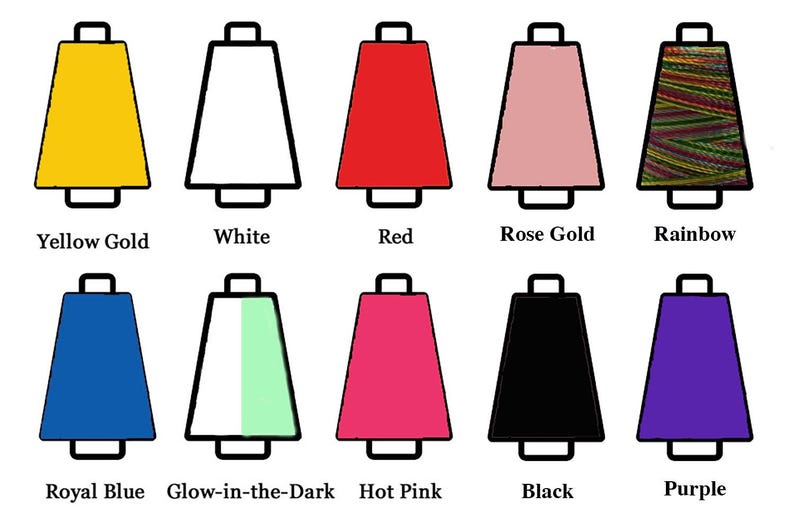 May include: Ten spools of thread arranged in two rows. Colors include yellow gold, white, red, rose gold, rainbow, royal blue, glow-in-the-dark, hot pink, black, and purple. Each spool is labeled with its corresponding color name underneath.