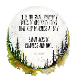 Fantasy wall art, Small Everyday Deeds quote, watercolor fantasy art prints, forest wall art, fantasy quotes, nursery