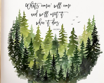 Forest Watercolor Print, Hagrid Quote, Nursery Woodland Art
