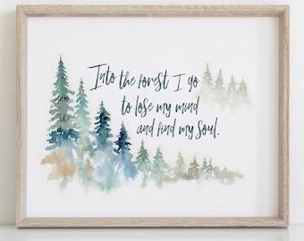 home decor print, watercolor print, tree print, inspirational quotes, baby nursery, baby decor, wall art, into the forest i go, watercolor