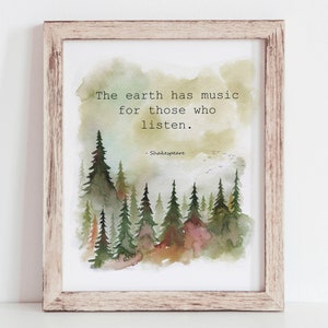 Shakespeare quote, the earth has music for those who listen, inspirational quote, forest wall art, nature quote print, handmade