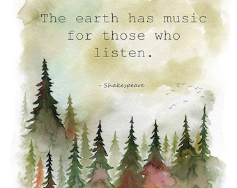 the earth has music for those who listen, Shakespeare quote, inspirational quote, Shakespeare wall art, forest wall art, nature quote print