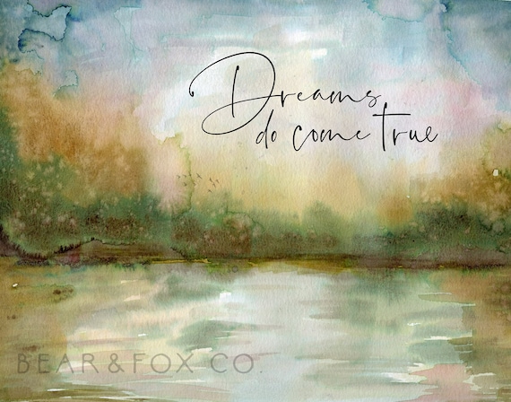 Dreams Do Come True Watercolor Scenery Art Print