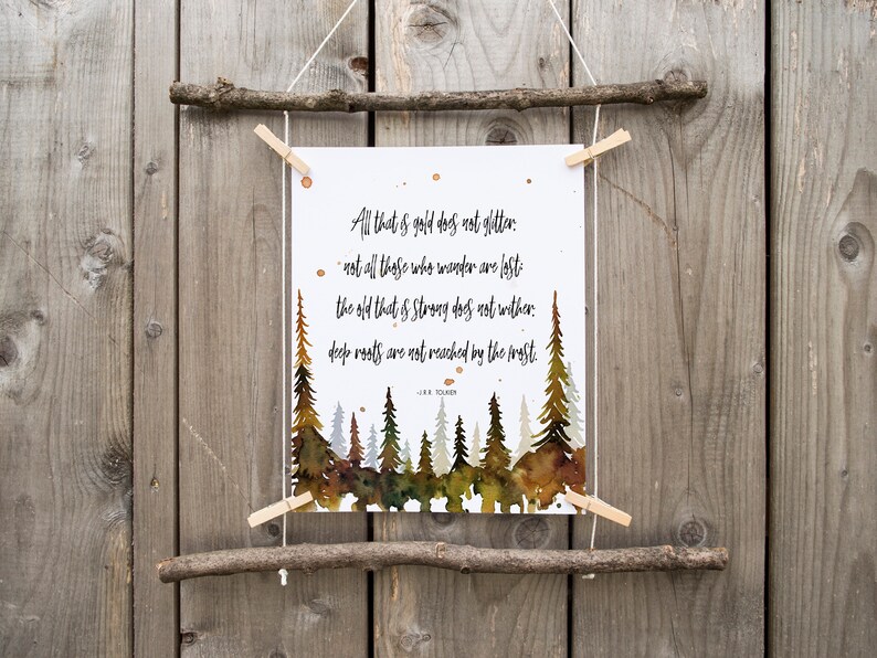 All that is gold does not glitter jrr tolkien print quote | Etsy