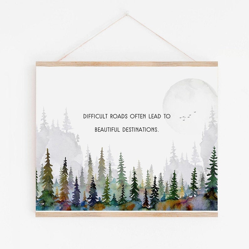 Difficult roads quote inspirational quote forest watercolor image 1
