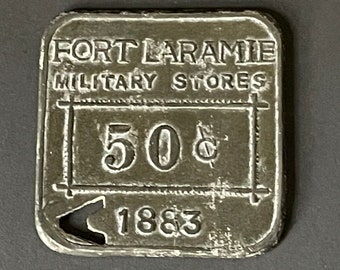 1883 Fort Laramie Military Store Token 50 Cents