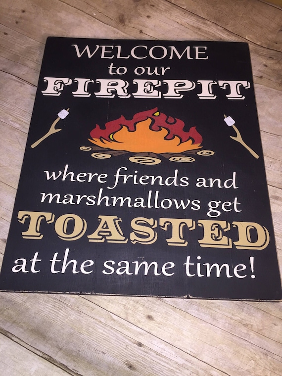 Fathers Day Gift Welcome To Our Firepit Where Friends And Etsy