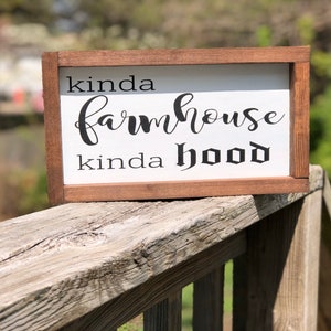 Kinda farmhouse kinda hood | funny kitchen sign | Funny home sign | Farmhouse decor |Small sign | Tray sign |