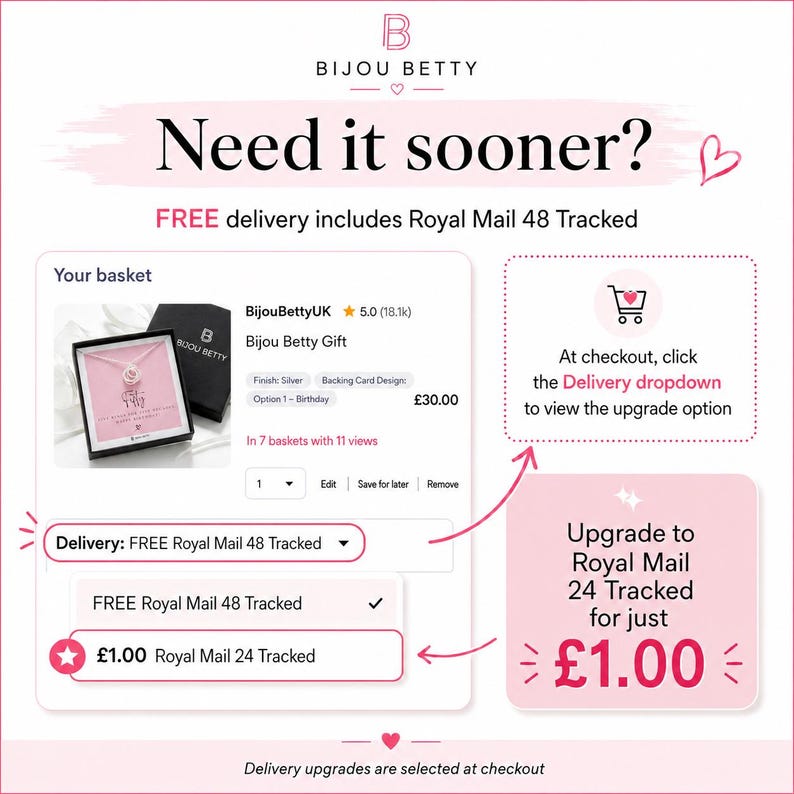May include: An informational graphic for Bijou Betty displaying a digital shopping basket interface. It features a necklace in a gift box, a delivery dropdown menu, and text instructions on how to upgrade to Royal Mail 24 Tracked for &pound;1.00 at checkout.