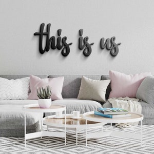 This Is Us - Laser Cut Word Sign, Wood Words, Wall Sign Quote