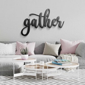 Gather Laser Cut Word Sign, Wood Words, Wall Sign Quote,