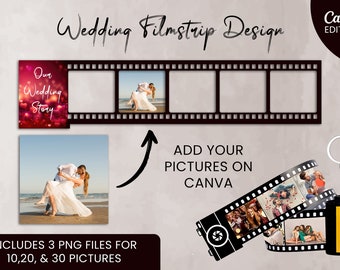 May include: A digital template for a wedding filmstrip design. The template includes a red background with the text "Our Wedding Story". The template also includes a black and white filmstrip with 5 frames. The text "ADD YOUR PICTURES ON CANVA" is written below the filmstrip. The text "INCLUDES 3 PNG FILES FOR 10,20, & 30 PICTURES" is written below the text "ADD YOUR PICTURES ON CANVA".