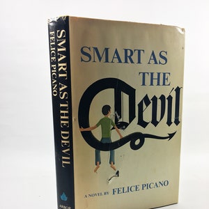 Smart As the Devil vintage book by Felice Picano circa 1975 about a boy who may be possessed and a very modern psychologist. image 1