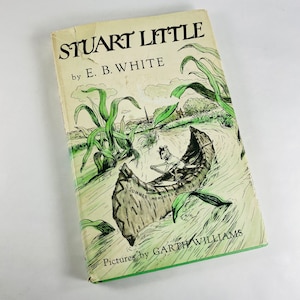 Stuart Little vintage book by EB White EARLY PRINTING illustrator Garth Williams circa 1945, same year as First Edition. Book Club Edition