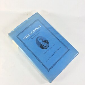 May include: A blue book cover with the title "THE LONDON" and the text "A Study in the Voluntary Hospital System" and "Volume One 1740-1840" and "A. E. CLARK-KENNEDY".