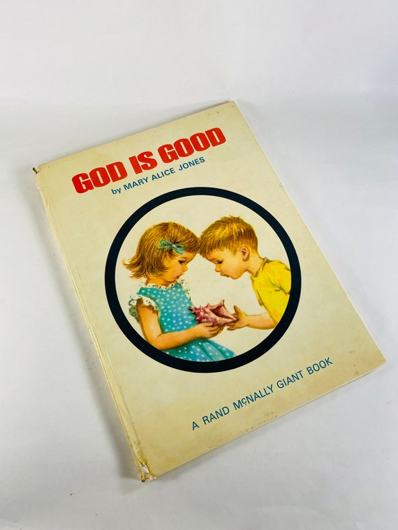 God is Good. Rand Mcnally Vintage Children's Book Circa 1960. Baby
