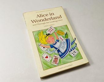 Alice's Adventures in Wonderland & Through the Looking Glass Vintage paperback book by Lewis Carroll circa 1987 Poor Condition