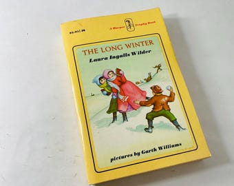 1971 Long Winter vintage paperback book Laura Ingalls Wilder Little House on Prairie series Garth Williams illustrated Please see pictures