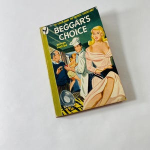 May include: Vintage paperback book titled "Beggar's Choice" by George Axelrod. The cover features a retro illustration of a chef, a woman, and other figures. The book has a green spine and the Bantam Books logo.