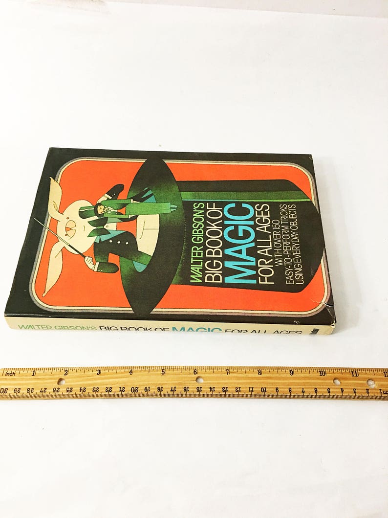 Walter Gibsons Big Book Of Magic For All Ages Vintage Hardback With Dust Jacket Circa 1980 First Edition - 