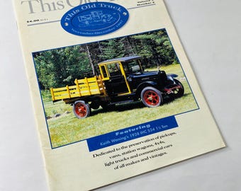 This Old Truck vintage magazine circa 1997 featuring 1928 IHC S24 Chevrolet GMC Dodge Ford Diamond REO