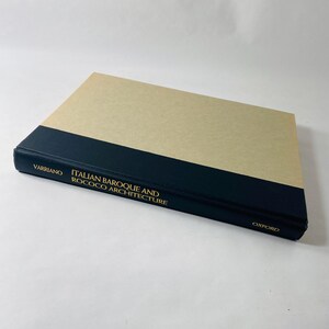 Italian Baroque and Rococo Architecture vintage book about this amazing architecht artists circa 1986 Oxford University Varriano