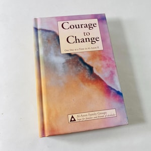 Courage to Change Vintage Al-Anon One Day at a Time circa 1992 AA Alcoholics Anonymous Recovery Addiction sobriety gift.