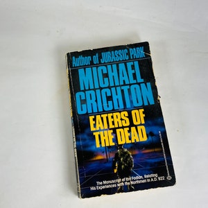 Eaters if the Dead by Michael Crichton Early PRINTING vintage paperback book circa 1991