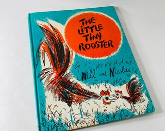 Little Tiny Rooster Vintage Kinderbuch von Will und Nicolas um 1960 darüber, wie man sich seinen Platz im Scheunenhof Ostern Korb Geschenk verdient